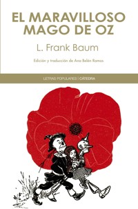 El maravilloso mago de Oz - Lyman Frank Baum - ebook