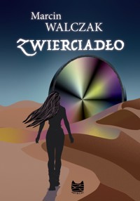 Zwierciadło - Walczak Marcin - ebook