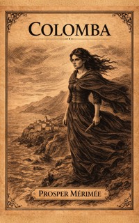 Colomba - Prosper Mérimée - ebook