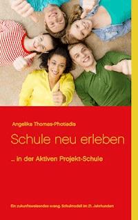 Schule neu erleben -  - ebook