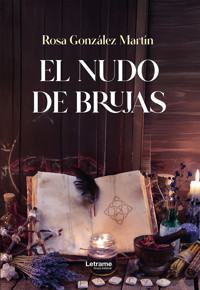 Nudo de brujas - Rosa González Martín - ebook