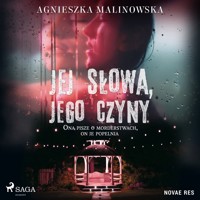 Jej słowa, jego czyny - Malinowska Agnieszka - ebook + audiobook