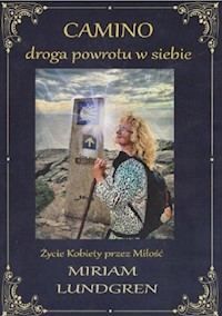 CAMINO droga powrotu w siebie - Lundgren Miriam - książka
