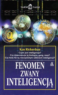 Fenomen zwany inteligencją - Ken Richardson - ebook