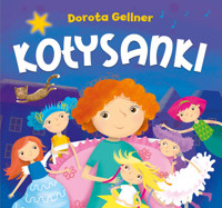 Kołysanki - Gellner Dorota - książka