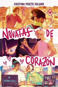 Novatas de corazón - Cristina Prieto Solano - ebook