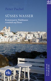 Süßes Wasser - Peter Pachel - ebook