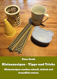 Kleinanzeigen - Tipps und Tricks - Peter Groth - ebook