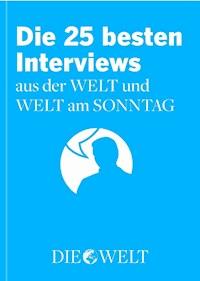 Die besten Interviews aus der WELT und WELT am SONNTAG -  - ebook