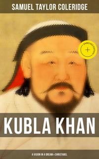 Kubla Khan: A Vision in a Dream & Christabel - Samuel Taylor Coleridge - ebook