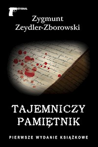 Tajemniczy pamiętnik - Zygmunt Zeydler-Zborowski - ebook + książka