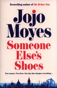 Someone Else’s Shoes - Moyes, Jojo - książka