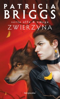 Zwierzyna. Seria Alfa i Omega. Tom 3 - Patricia Briggs - książka