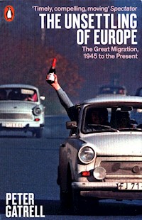 The Unsettling of Europe - Gatrell Peter - książka