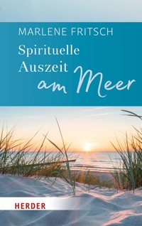Spirituelle Auszeit am Meer - Marlene Fritsch - ebook