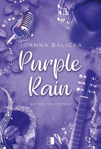 Purple Rain. Seria Before the Storm. Tom 1 - Joanna Balicka - ebook + audiobook + książka