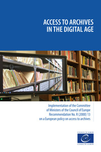 Access to archives in the digital age - Michael Friedewald - ebook