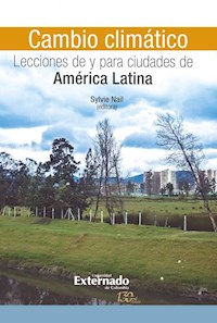 Cambio climático: Lecciones de y para ciudades de América Latina - Sylvie Nail - ebook