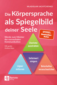 Die Körpersprache als Spiegelbild deiner Seele - Jachtchenko Wladislaw - ebook