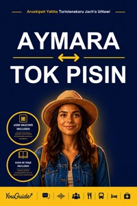 The Language Guide for Travelers - Aymara to Tok Pisin - YouGuide - ebook