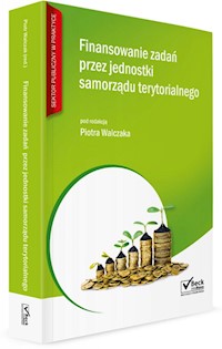 Finansowanie zadań przez jednostki samorządu terytorialnego -  - książka