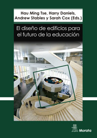 El diseño de edificios para el futuro de la educación. Perspectivas contemporáneas de la educación -  - ebook