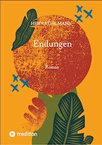 Endungen - Heidi Rühlmann - ebook