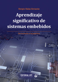 Aprendizaje significativo de sistemas embebidos - Sergio Salas Arriarán - ebook