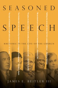 Seasoned Speech - James E. Beitler III - ebook