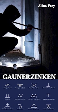 Gaunerzinken - Alina Frey - ebook