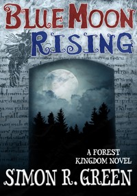 Blue Moon Rising - Simon R. Green - ebook