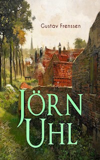 Jörn Uhl - Gustav Frenssen - ebook