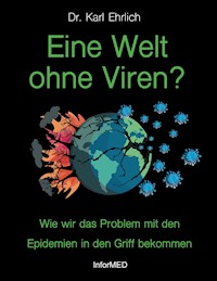 Eine Welt ohne Viren? - Karl Ehrlich - ebook