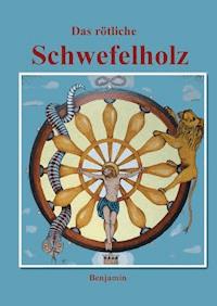 Das rötliche Schwefelholz - Benjamin - ebook