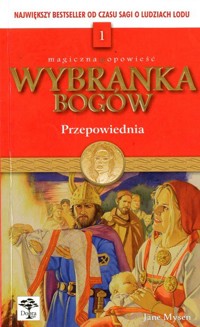 Wybranka bogów. Przepowiednia - Jane Mysen - ebook