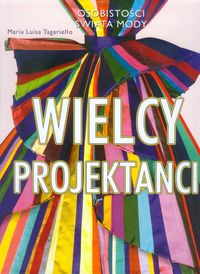 Wielcy projektanci - Tagariello Maria Luisa - książka