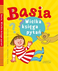 Basia. Wielka księga pytań - Zofia Stanecka - ebook