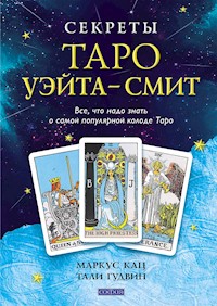 Секреты Таро Уэйта-Смит - Тали Гудвин - ebook