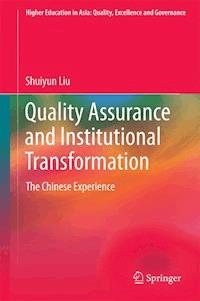Quality Assurance and Institutional Transformation - Shuiyun Liu - ebook