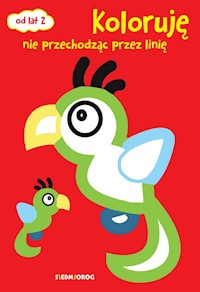 Koloruję nie przechodząc przez linię od 2 lat -  - książka