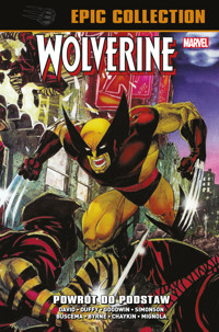 Wolverine Epic Collection. Powrót do podstaw - Peter David, Jo Duff, Walter Simonson, Archie Goodwin - książka