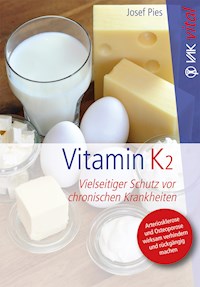 Vitamin K2 - Josef Pies - ebook