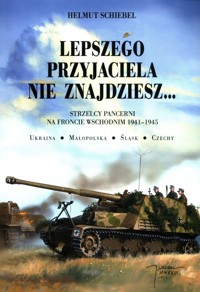 Lepszego przyjaciela nie znajdziesz - Schiebel Helmut - ebook + książka