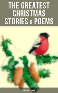 The Greatest Christmas Stories & Poems (Illustrated Edition) - Louisa May Alcott - ebook
