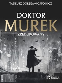 Doktor Murek zredukowany - Tadeusz Dołęga-Mostowicz - ebook + audiobook