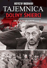 Tajemnica Doliny Śmierci. - Drozdowski Krzysztof - książka