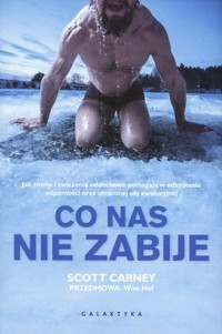 Co nas nie zabije - Scott Carney - książka