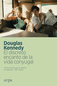 El discreto encanto de la vida conyugal - Kennedy Douglas - ebook