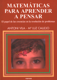 Matemáticas para aprender a pensar - Antoni Vila - ebook