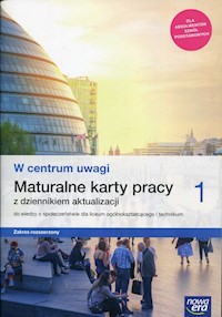 W centrum uwagi 1 Maturalne karty pracy z dziennikiem aktualizacji Zakres rozszerzony - Katarzyna Panimasz - książka